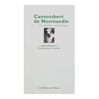 Couverture : Camembert de Normandie un produit, un paysage
